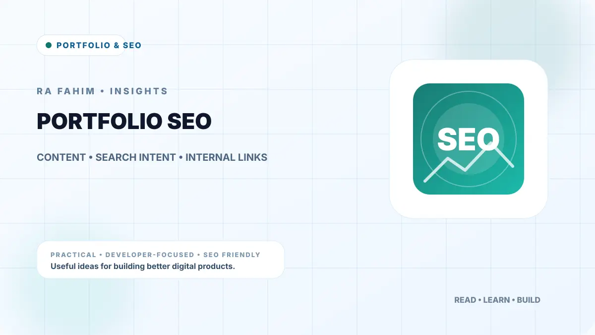 How to Build a Developer Portfolio That Helps You Get Found — RA Fahim Insights
